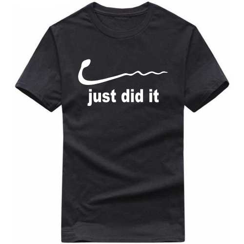 Just Did It Funny T-shirt India image