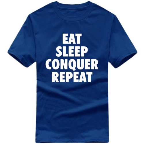 Eat Sleep Conquer Repeat Daily Motivational Slogan T-shirts image