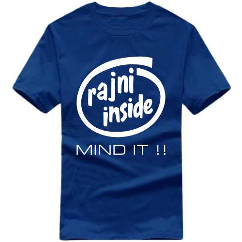 Rajni Inside Mind It Movie Star Slogan T-shirts image