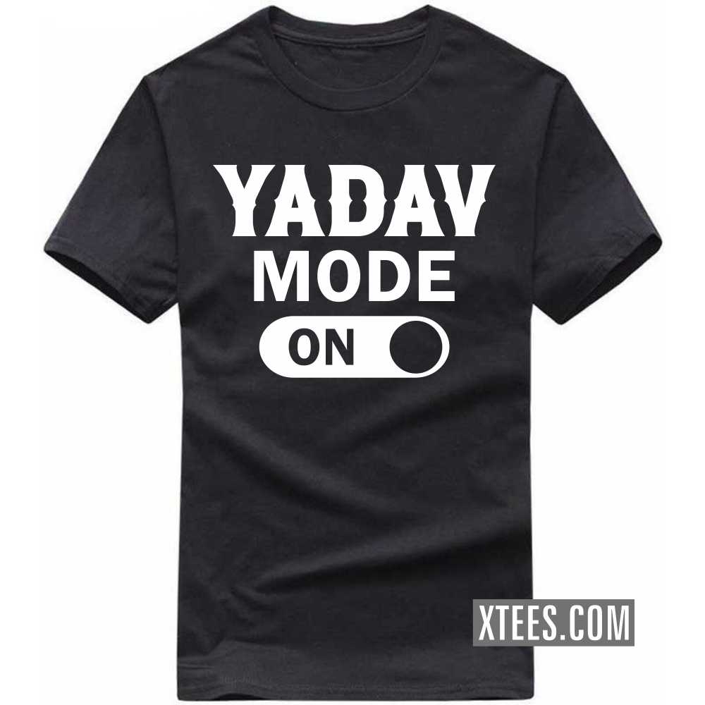 Yadav Mode On Caste Name T-shirt image