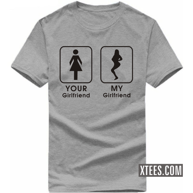 Buy Your Girlfriend My Girlfriend Funny Slogan TShirts online India