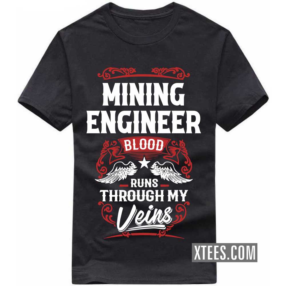 Mining Engineer T-Shirts