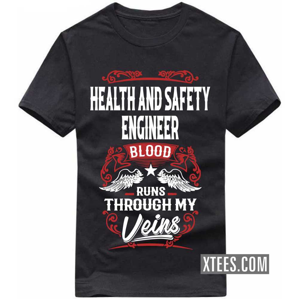 Health And Safety Engineer T-Shirts