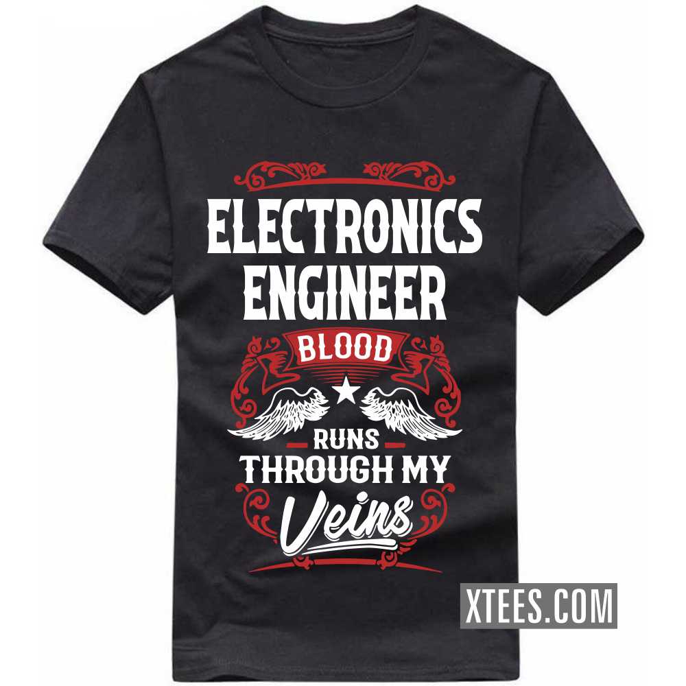Electronics Engineer T-Shirts
