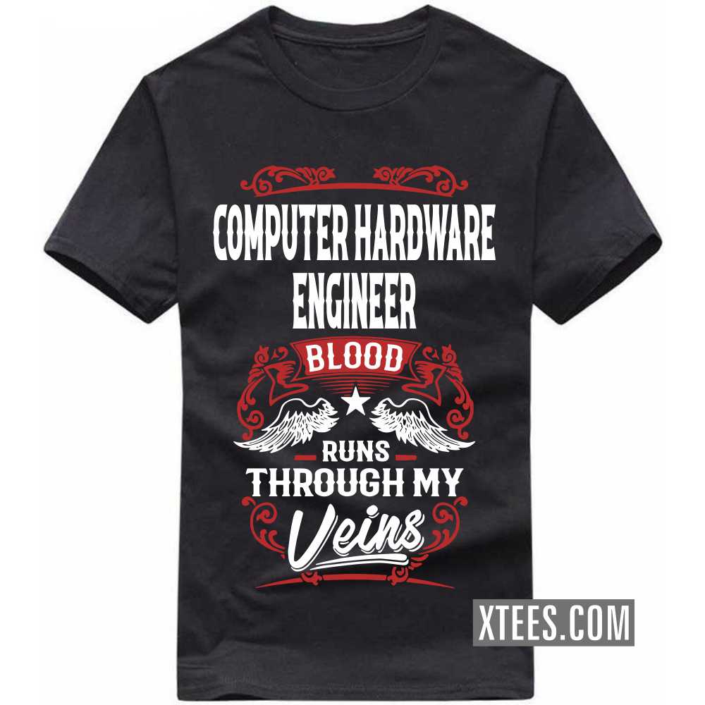 Computer Hardware Engineer T-Shirts