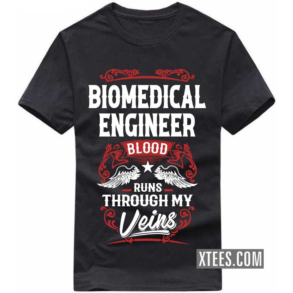 Biomedical Engineer T-Shirts