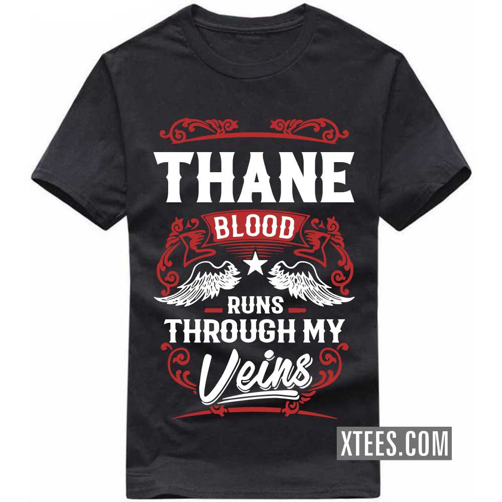 Thane T-Shirts