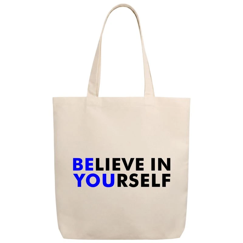 Believe In Yourself Motivational Quotes Tote Bag
