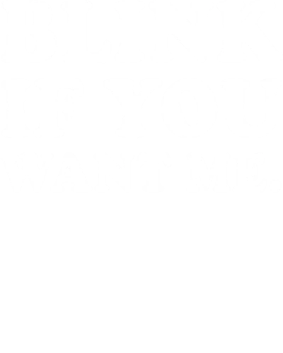 Blink If You Want Me Funny Slogan Funny