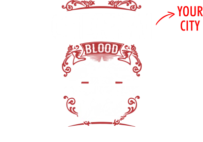 Blood Runs Through My Veins Custom City Printed