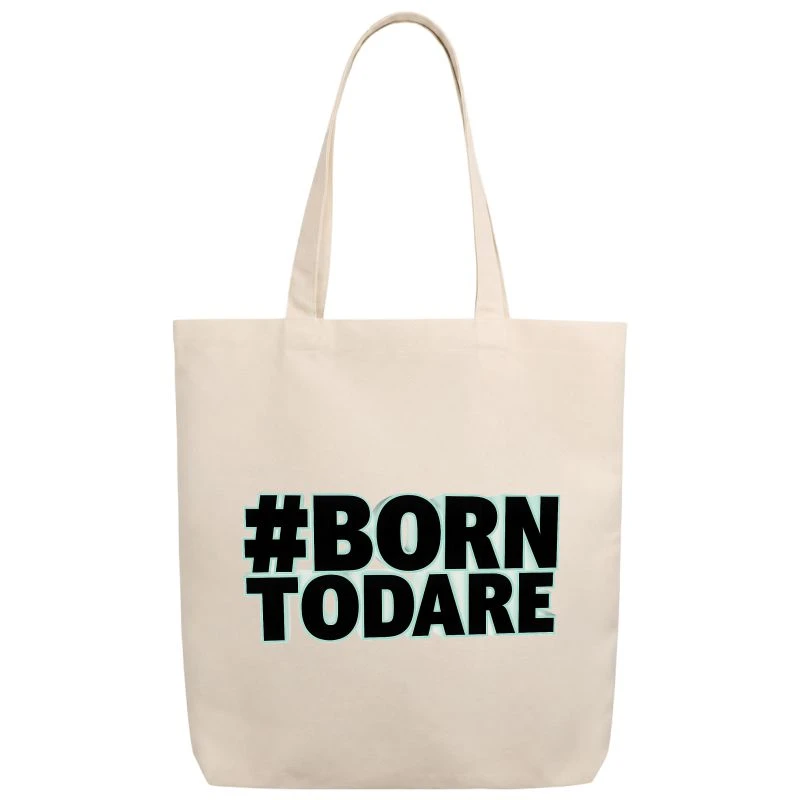 Born To Dare Tote Bag