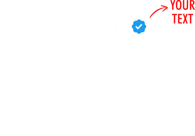 Custom Verified Tick User Name Name