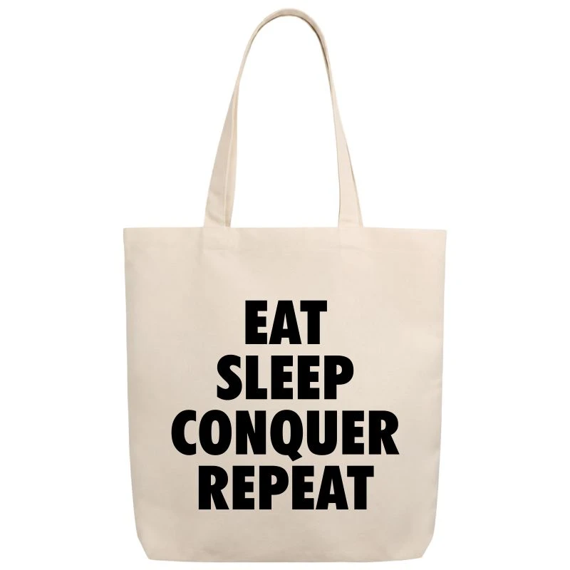 Eat Sleep Conquer Repeat Tote Bag