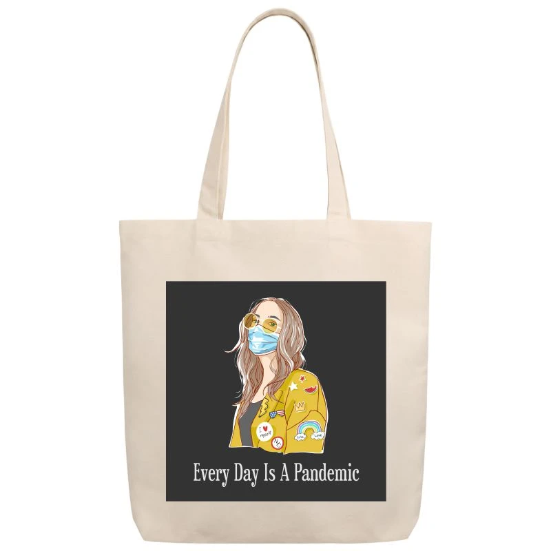 Everyday Is A Pandemic Tote Bag