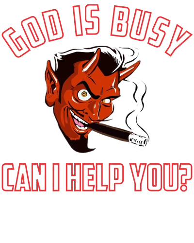 God Is Busy Can I Help You Funny
