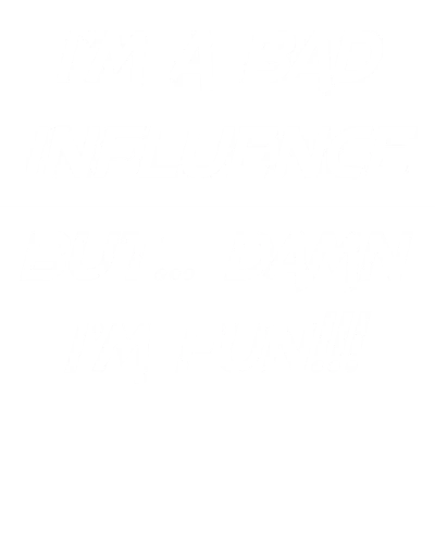 I'm A Bad Influence But Damn I'm Fun Funny