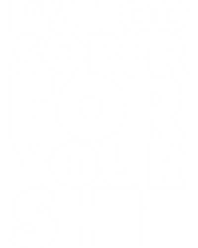 I'm Too Sober For Your Shit Insulting Slogan