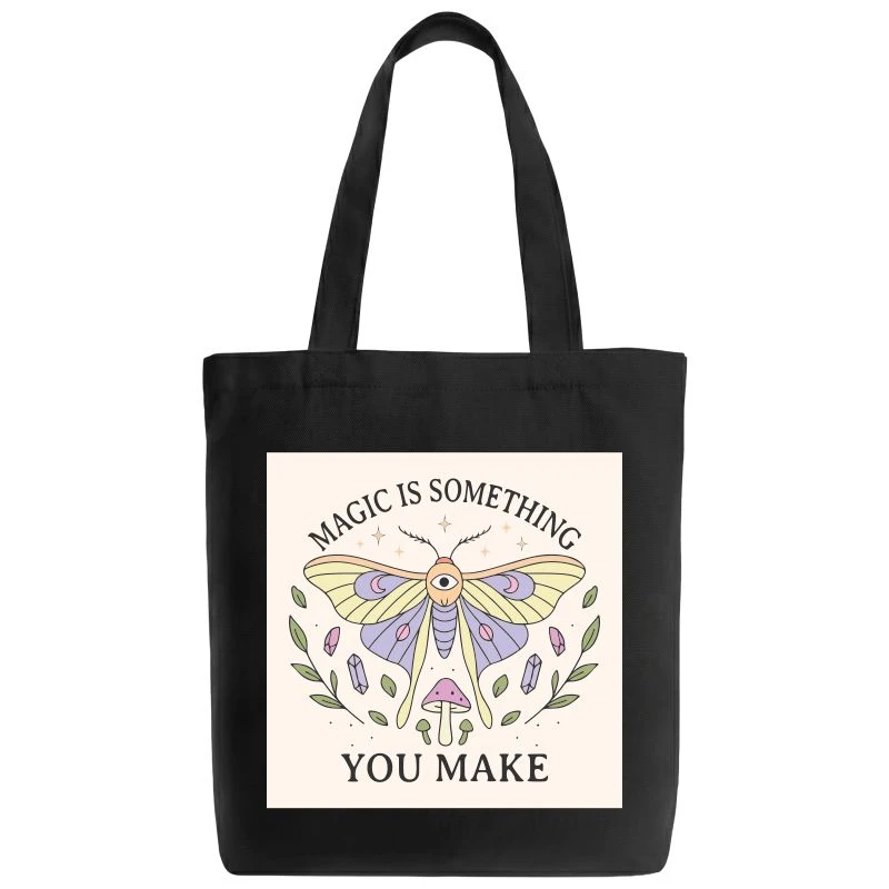 Magic Is Something You Make Tote Bag product image