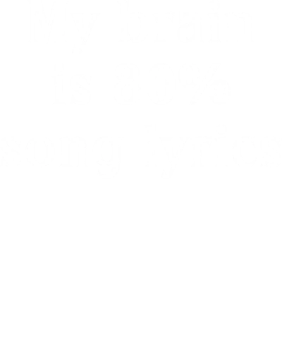 My Brain Is 80% Song Lyrics