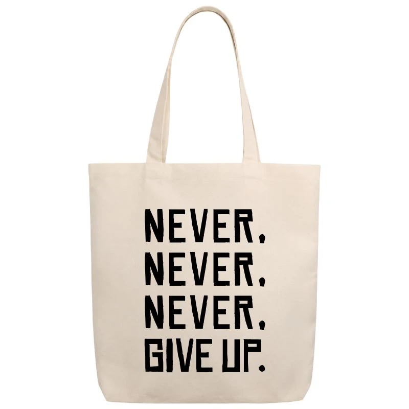 Never Never Never Give Up Tote Bag product image