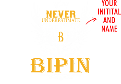Never Underestimate The Power Of Custom Initial And Name Printed T-Shirt