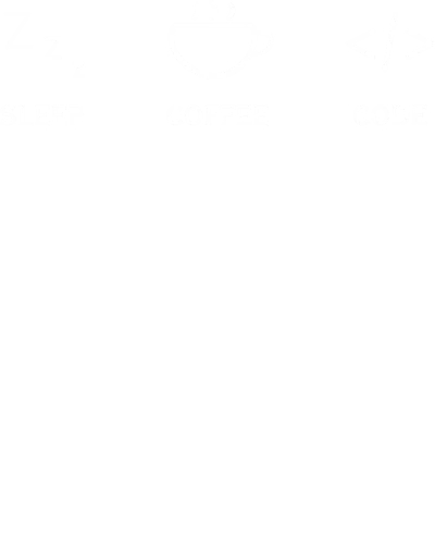 Sleep Coffee Code Funny Geek Programmer Quotes