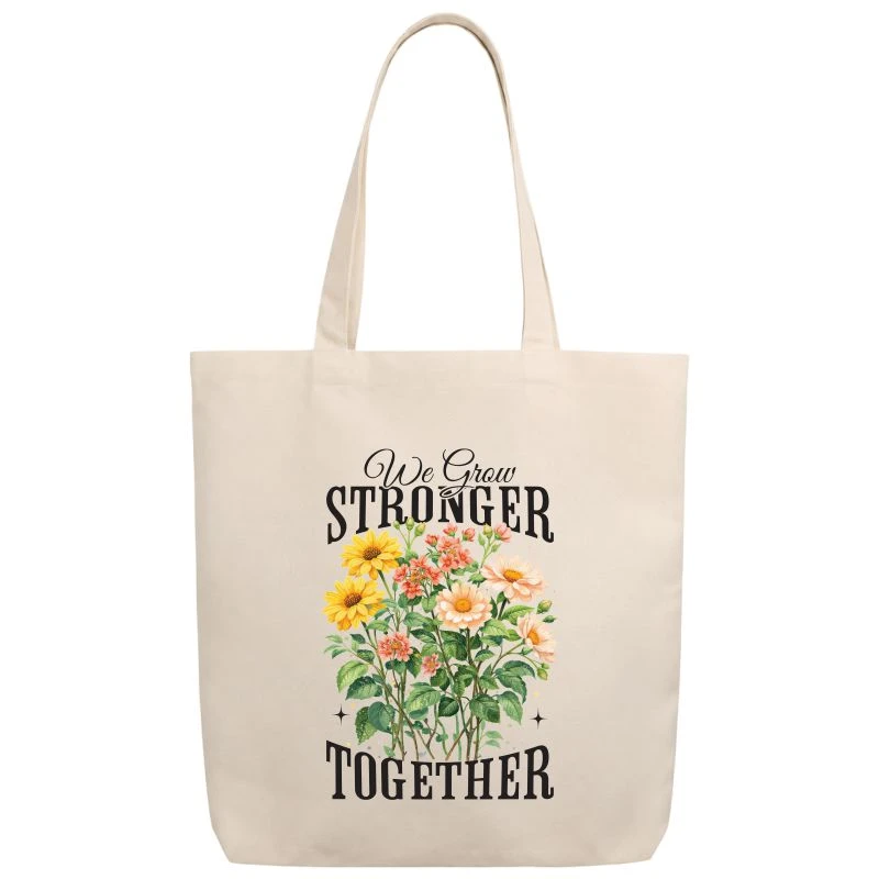 We Grow Stronger Together Tote Bag product image
