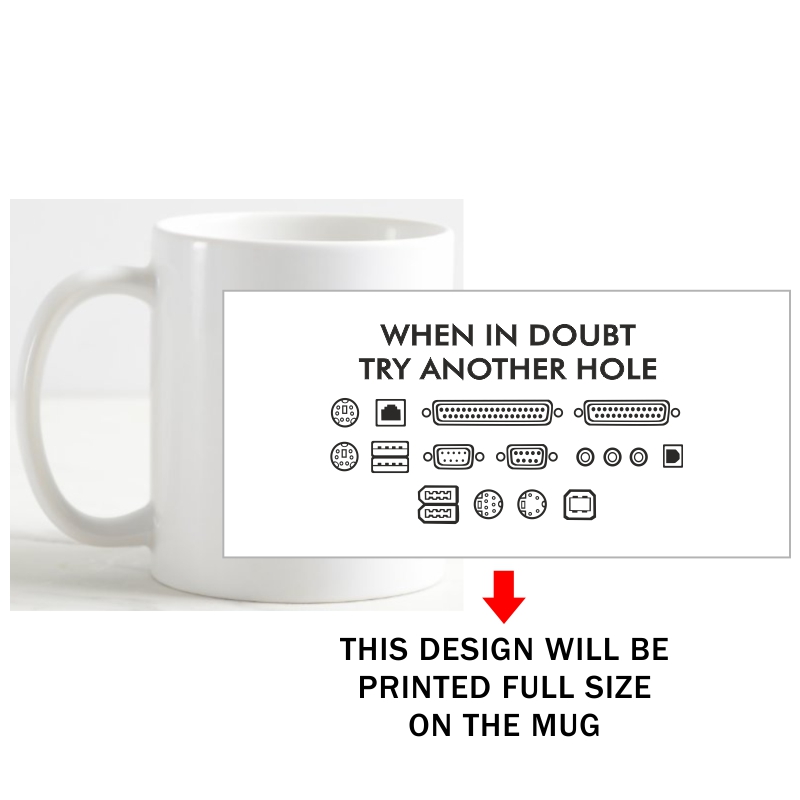 When In Doubt Try Another Hole Geeks Slogan Coffee Mug image When In Doubt Try Another Hole Geeks Slogan Coffee Mug image