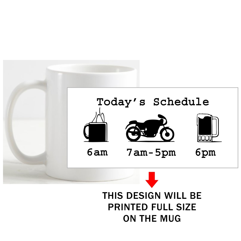 Today's Schedule Biker Biker Slogan Coffee Mug image Today's Schedule Biker Biker Slogan Coffee Mug image