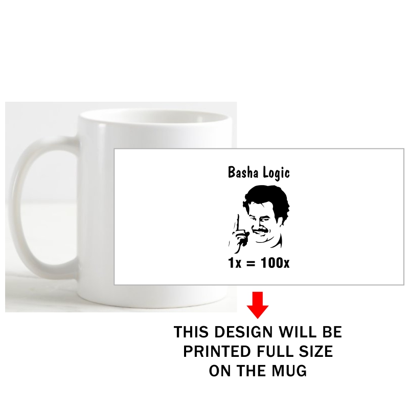 Basha Logic 1x = 100x Movie Star Slogan Coffee Mug image Basha Logic 1x = 100x Movie Star Slogan Coffee Mug image