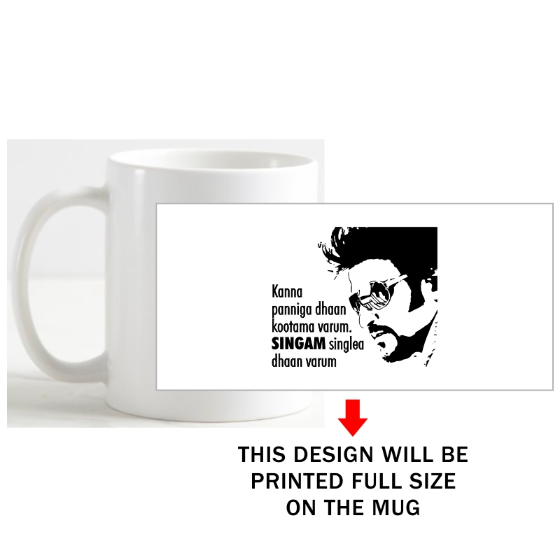 Kanna Panniga Dhaan Kootama Varum Singam Singlea Dhaan Varum Movie Star Slogan Coffee Mug image Kanna Panniga Dhaan Kootama Varum Singam Singlea Dhaan Varum Movie Star Slogan Coffee Mug image