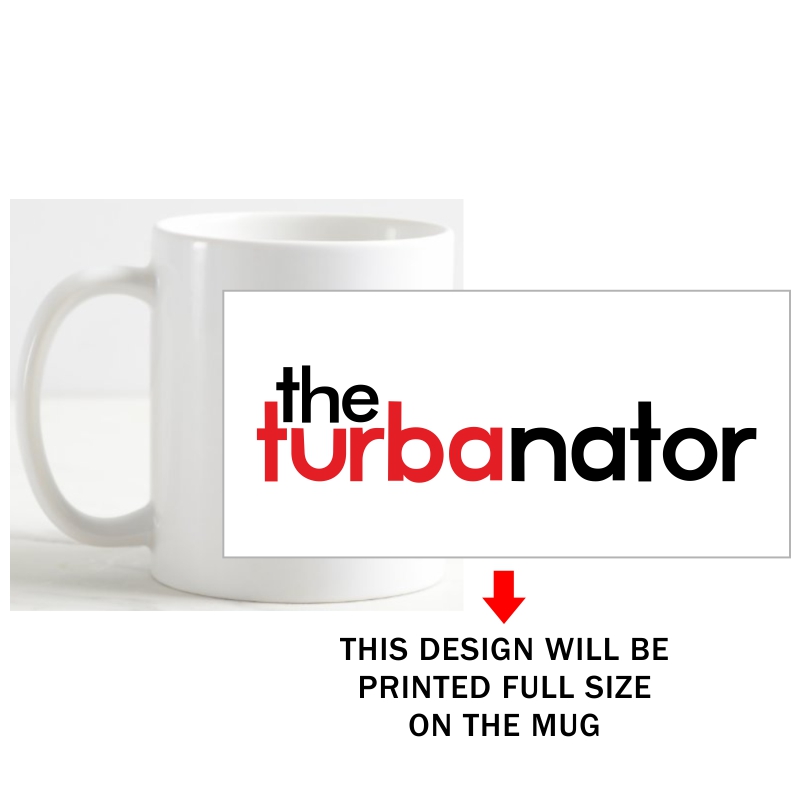 The Turbanator Punjabi / Sikh Slogan Coffee Mug image The Turbanator Punjabi / Sikh Slogan Coffee Mug image