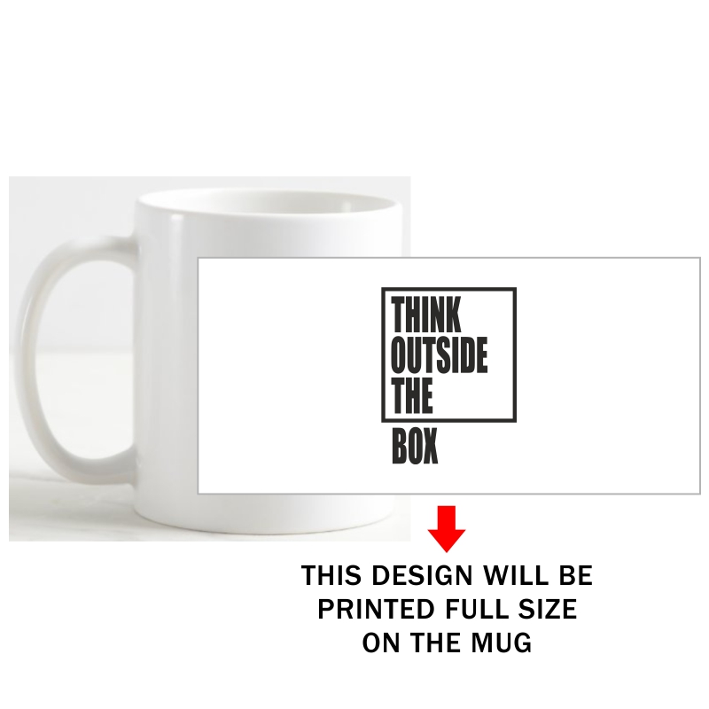 Think Outside The Box Motivational Quotes Coffee Mug image Think Outside The Box Motivational Quotes Coffee Mug image