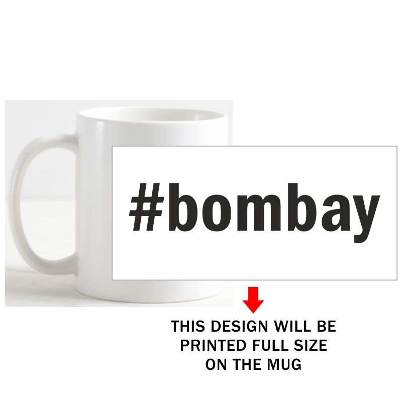 # Hashtag Bombay Coffee Mug image # Hashtag Bombay Coffee Mug image