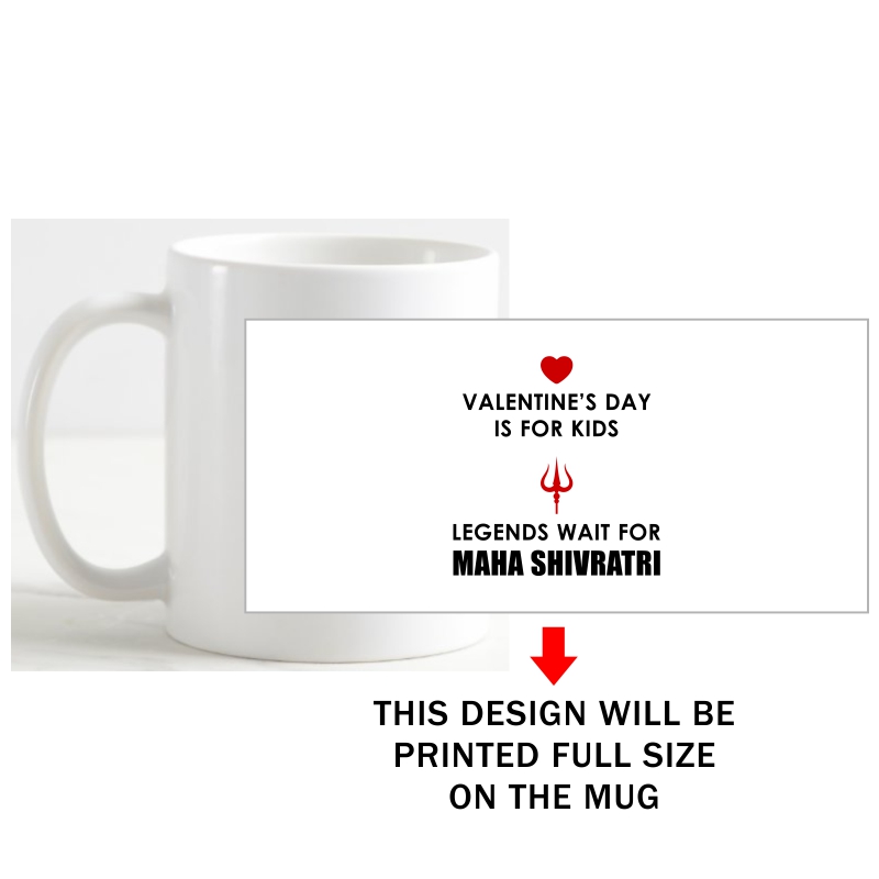 Valentine’s Day Is For Kids Legends Wait For Maha Shivratri Coffee Mug image Valentine’s Day Is For Kids Legends Wait For Maha Shivratri Coffee Mug image