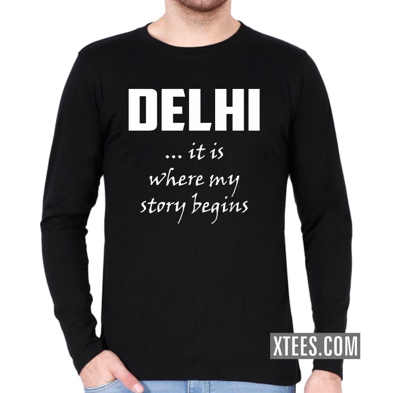 Delhi It Is Where My Story Begins Full Sleeve T-Shirt image Delhi It Is Where My Story Begins Full Sleeve T-Shirt image