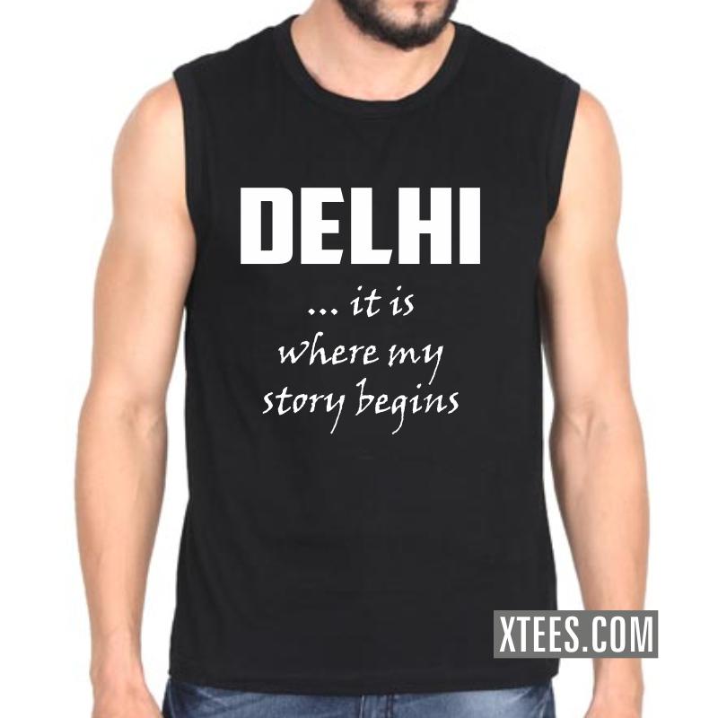 Delhi It Is Where My Story Begins Sleeveless Vests image Delhi It Is Where My Story Begins Sleeveless Vests image