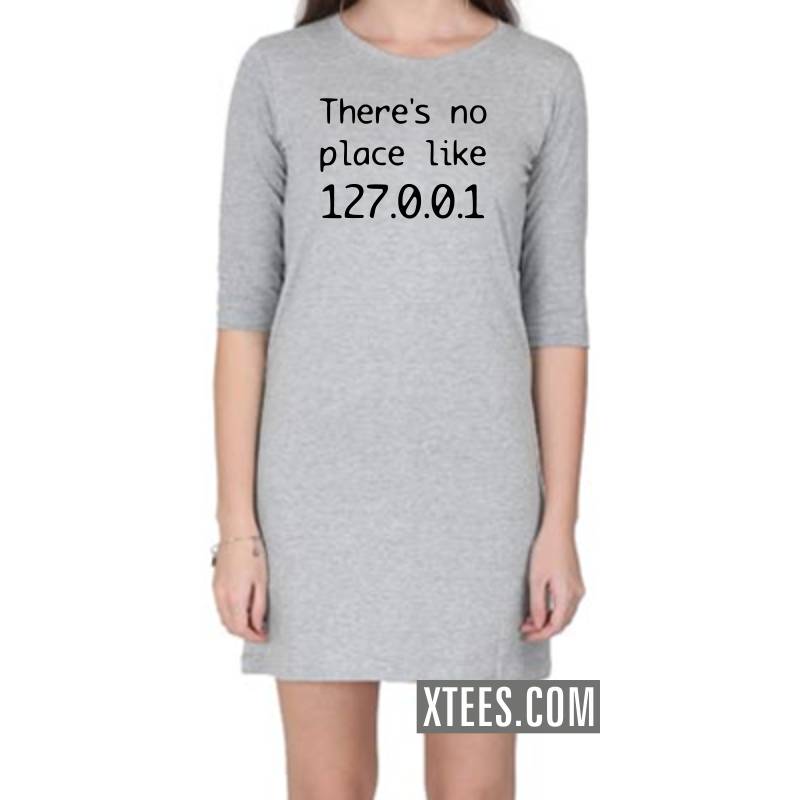 There's No Place Like 127.0.0.1 Geeks Slogan Women Long Tops image There's No Place Like 127.0.0.1 Geeks Slogan Women Long Tops image