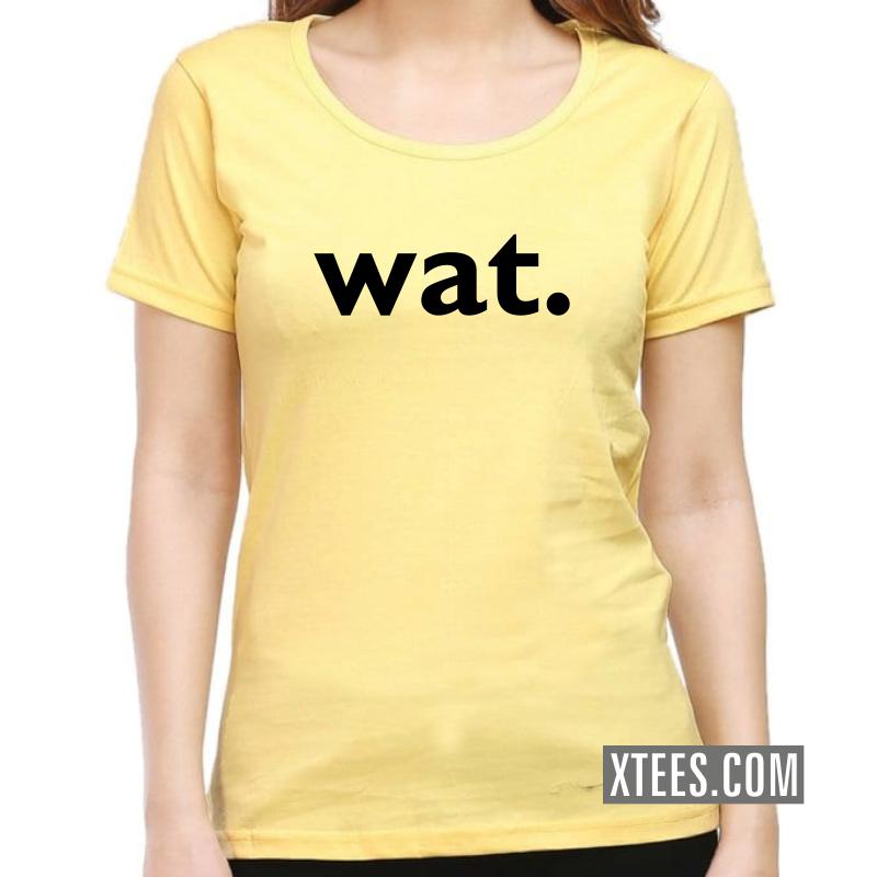 Wat Geeks Slogan Women T-Shirt image Wat Geeks Slogan Women T-Shirt image