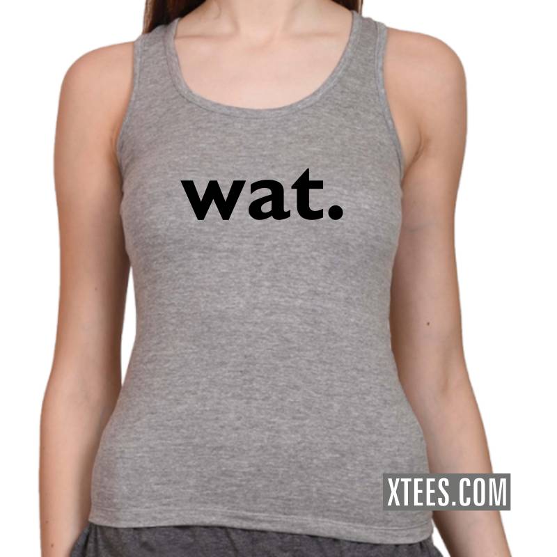 Wat Geeks Slogan Women Tank Tops image Wat Geeks Slogan Women Tank Tops image