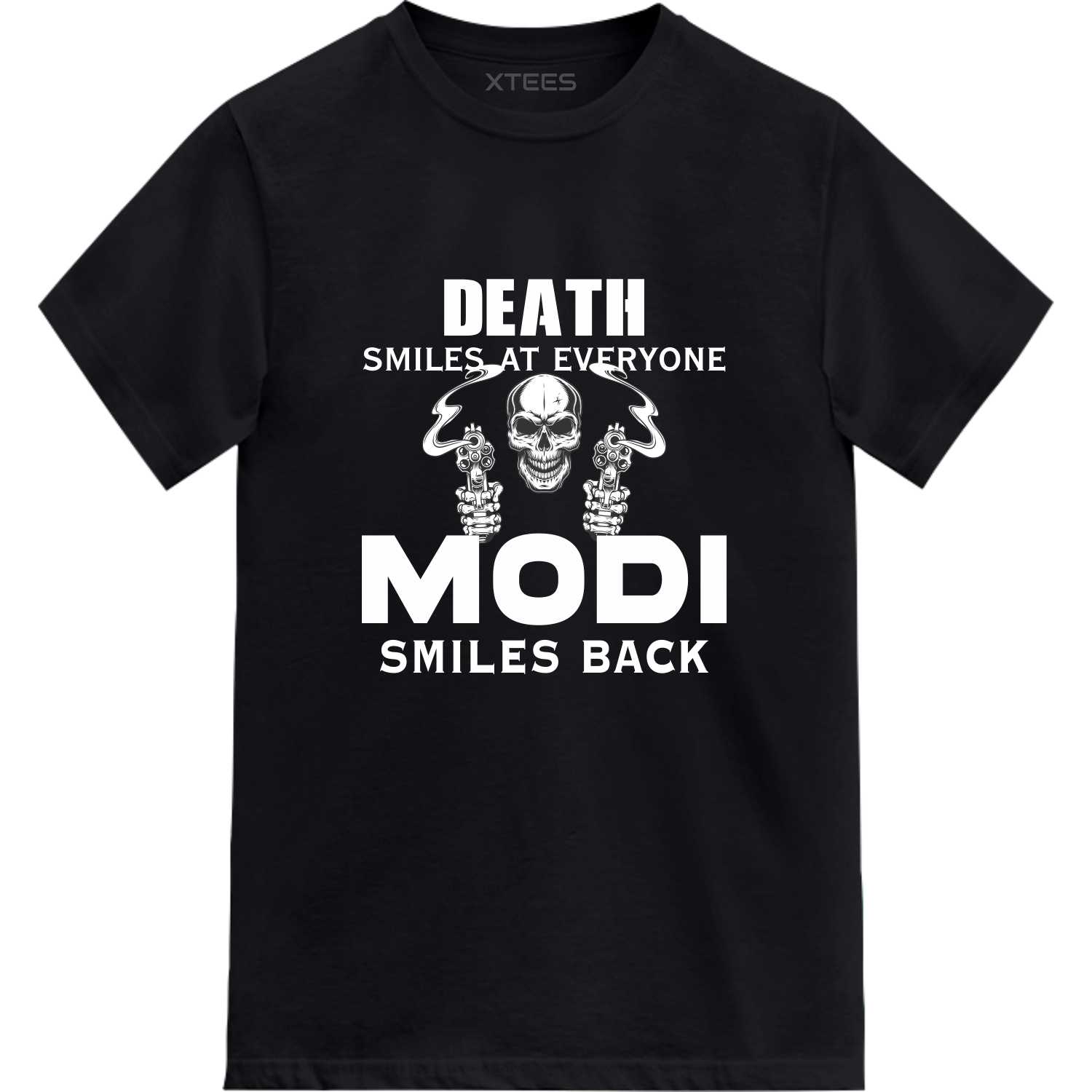 Death Smiles At Everyone Modi Smiles Back T-shirt image