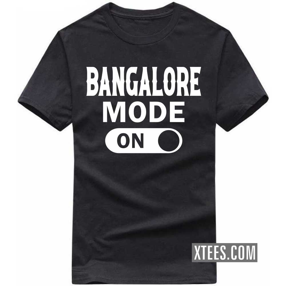 BANGALORE Mode On India City T-shirt image