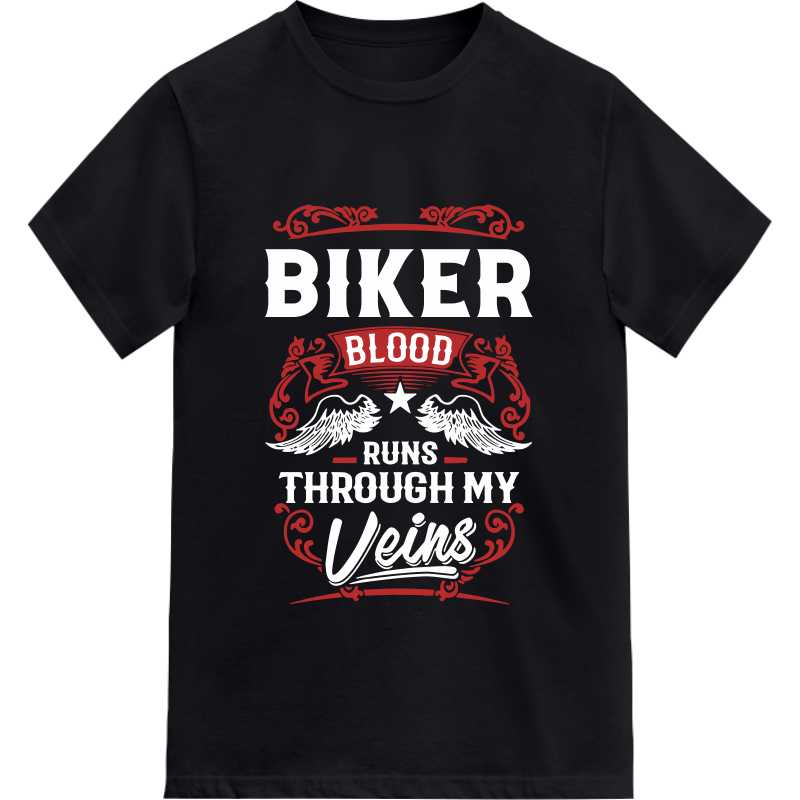 Biker Blood Runs Through My Veins T-shirt image