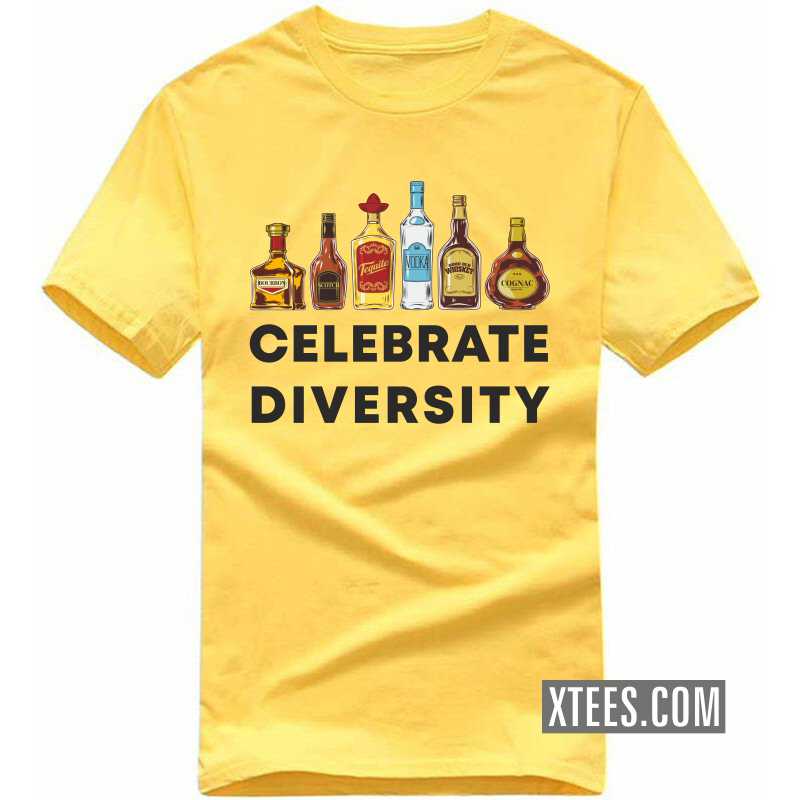 Celebrate Diversity Funny Beer Alcohol Quotes T-shirt India image