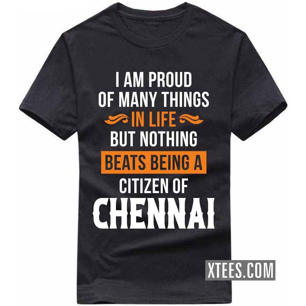 The Devil Saw Me With My Head Down And Thought He'd Won Until I Said I Am A Citizen Of CHENNAI India City T-shirt image