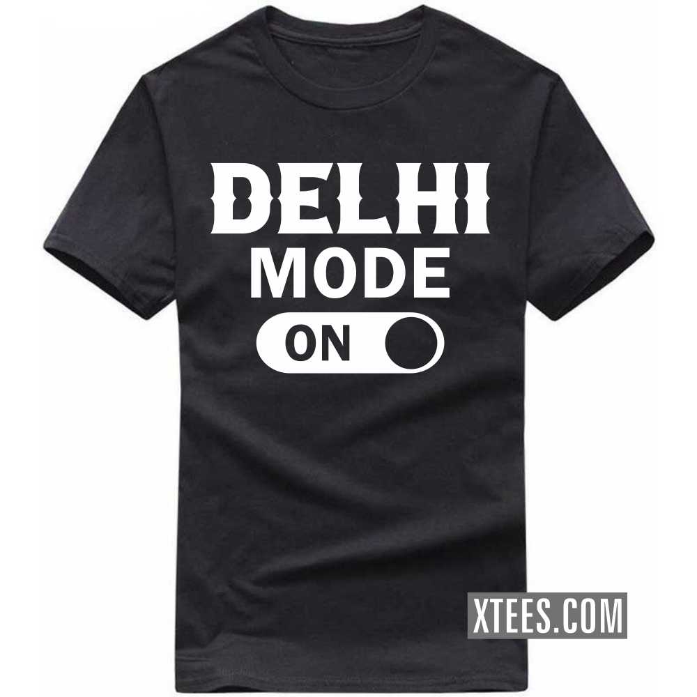 DELHI Mode On India City T-shirt image