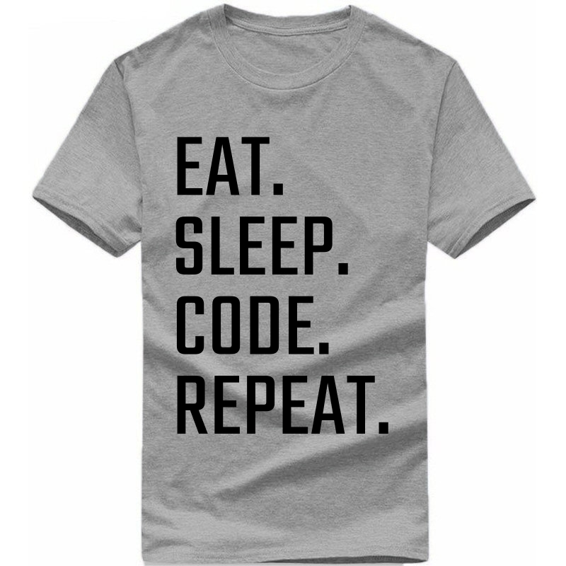 Eat Sleep Code Repeat Funny Geek Programmer Quotes T-shirt India image