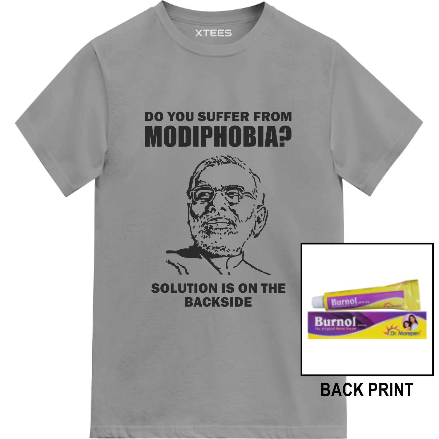 Do You Suffer From Modiphobia Solution Is On The Backside Burnol T-shirt image