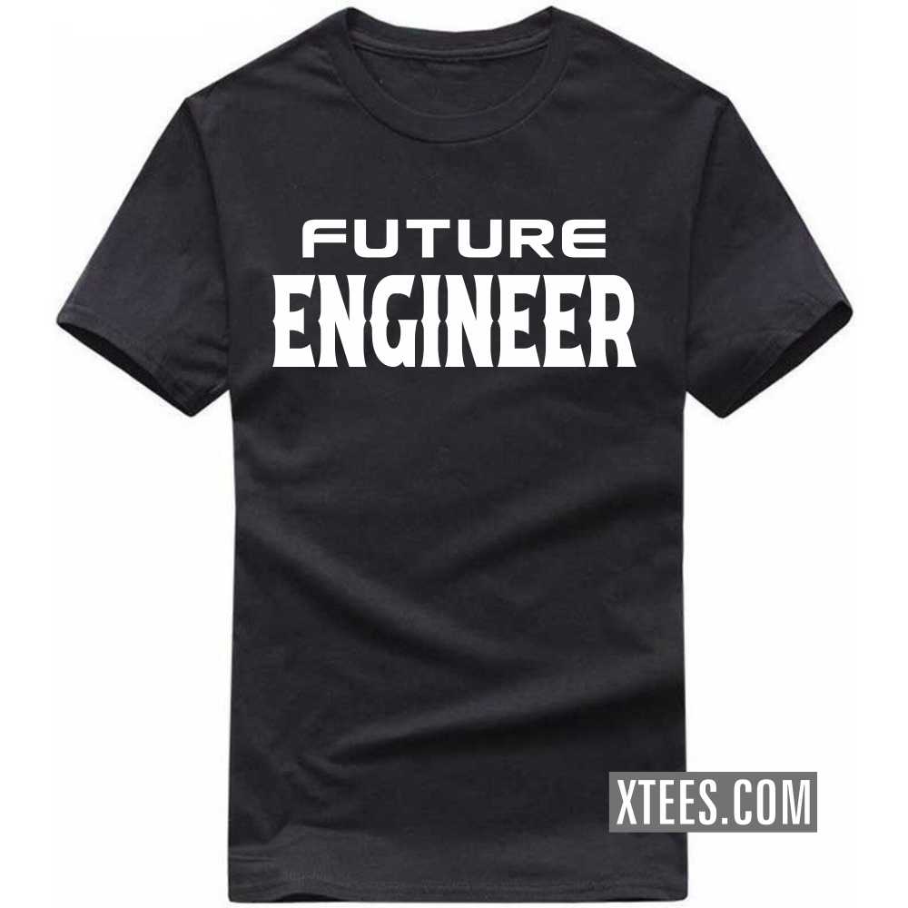 Future ENGINEER Profession T-shirt image