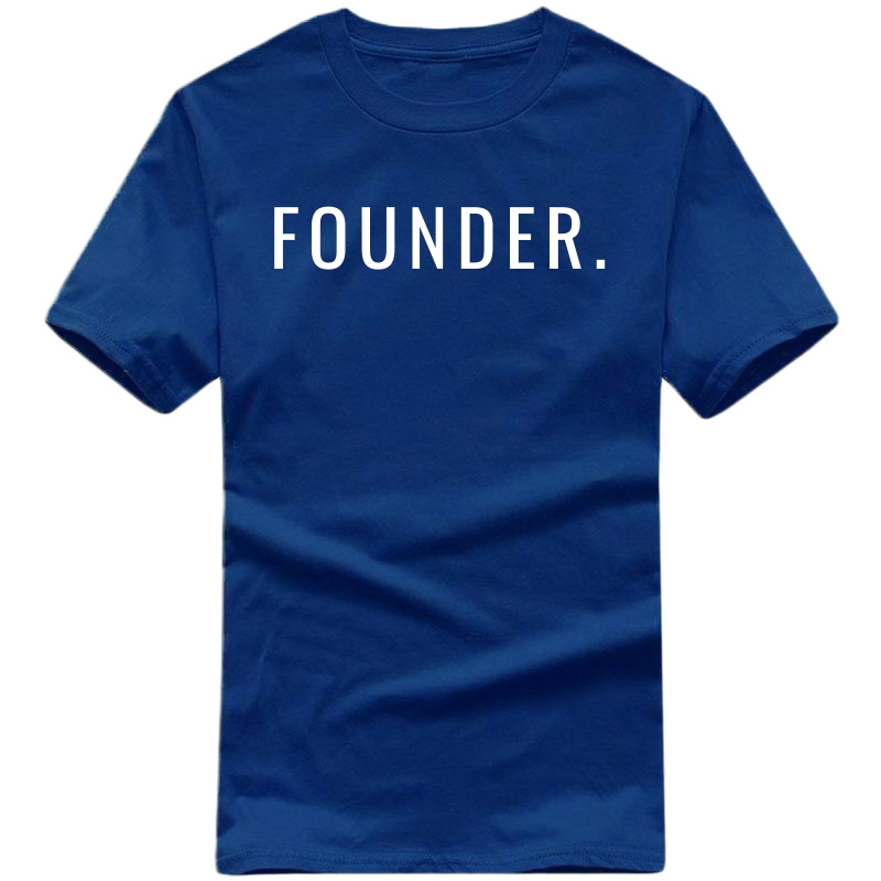 Founder : Entrepreneur & Startup T-shirt image